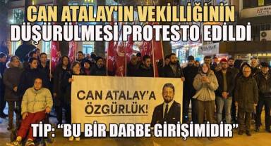 Denizli'de Can Atalay'ın vekilliğinin düşürülmesi protesto edildi