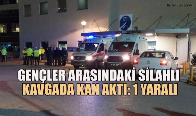 Gençler arasındaki silahlı kavgada kan aktı: 1 yaralı
