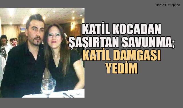 Hülya hemşireyi öldüren kocasından şaşırtan savunma: