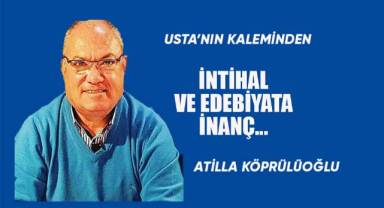 İntihal ve Edebiyata İnanç
