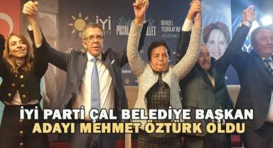 İYİ Parti Çal Belediye başkan adayı Mehmet Öztürk oldu