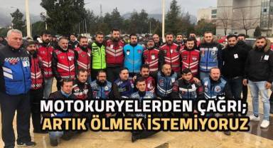 Motosikletli kuryelerden çağrı; “Artık ölmek istemiyoruz”