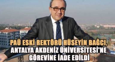 PAÜ Eski rektörü Hüseyin Bağcı görevine iade edildi