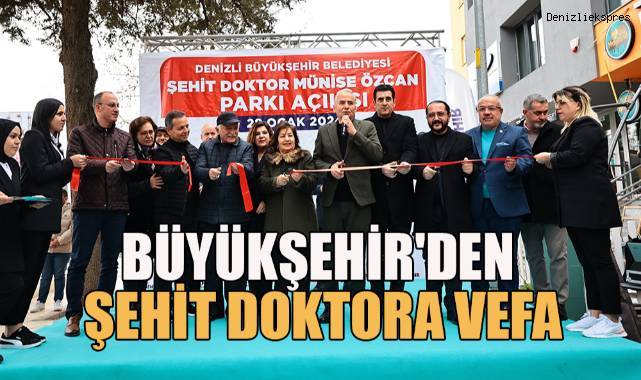 Şehit Doktor Munise Özcan'ın adı Büyükşehir'le yaşıyor