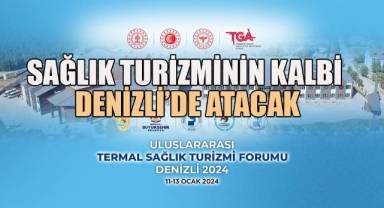 Uluslararası Termal Sağlık Turizmi Forumu 2024 PAÜ Ev Sahipliğinde Denizli'de Başlıyor