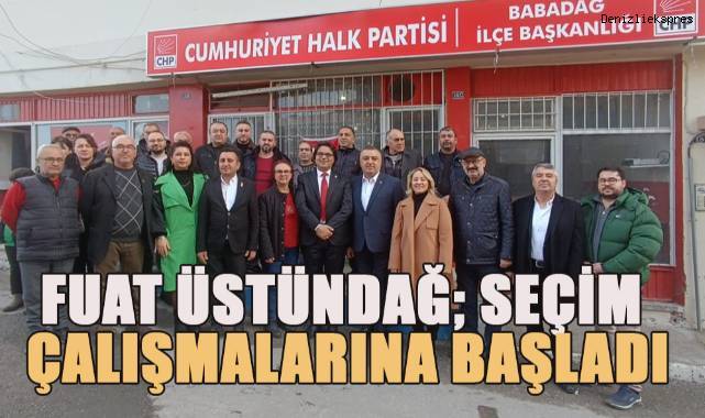 Babadağ Adayı Üstündağ seçim çalışmalarına başladı