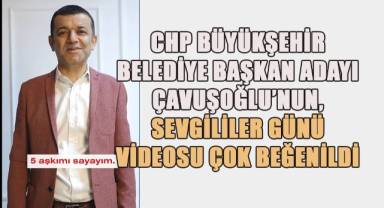 Bülent Nuri Çavuşoğlu Sevgililer Günü'nde Duygusal Bir Video Paylaştı: 'Aşk Listemde İlk 5'e Denizli'yi Ekledim!
