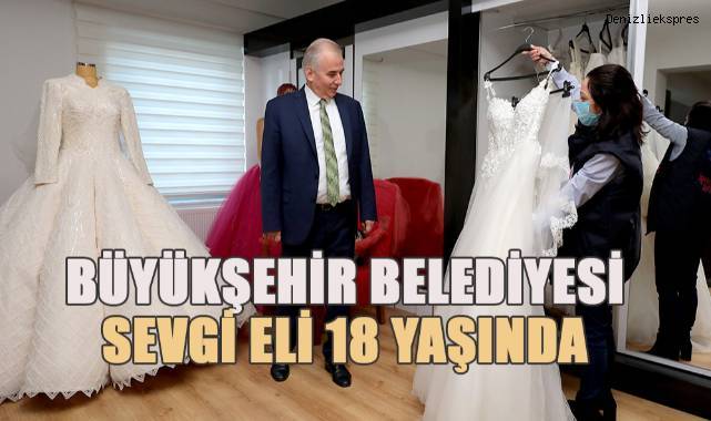 Büyükşehir Belediyesi Sevgi Eli 18 yaşında