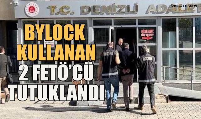 ByLock kullanan 2 FETÖ'cü tutuklandı