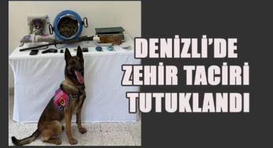 Denizli'de yuşturucu operasyonunda yakalan zehir taciri tutuklandı