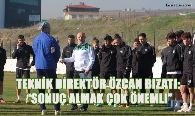 Denizlispor-Erzincanspor maçının hazırlıklarını tamamladı.