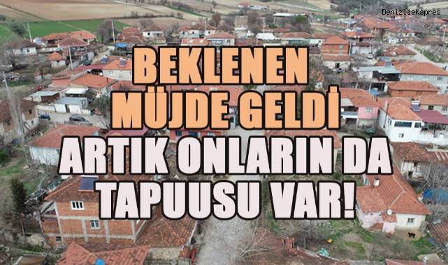 Derbent Mahalle sakinlerinin 62 yıllık sorunu çözüme kavuştu