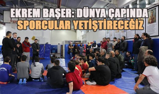 Ekrem Başer; Merkezefendi'de sporda dünya çapında başarıların altına hep birlikte imza atacağız