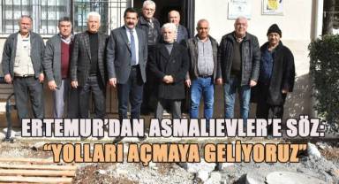 Ertemur'dan Asmalıevlere Söz;