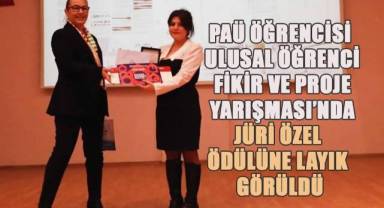 PAÜ Öğrencisi Ulusal Öğrenci Fikir ve Proje Yarışması’nda özel jüri ödülüne layık görüldü