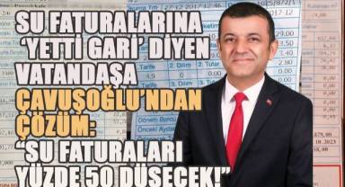 Su Faturalarına 'Yetti Gari' Diyen Vatandaşa Çavuşoğlu'ndan Çözüm: