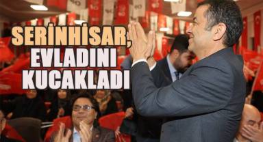 CHP Büyükşehir Adayı Çavuşoğlu’na Serinhisar‘da sıcak karşılama!