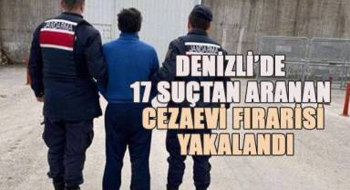 Denizli’de 17 suçtan aranan cezaevi firarisi yakalandı