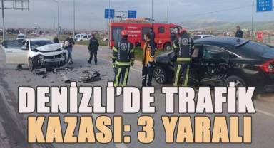 Denizli’de trafik kazası: 3 yaralı