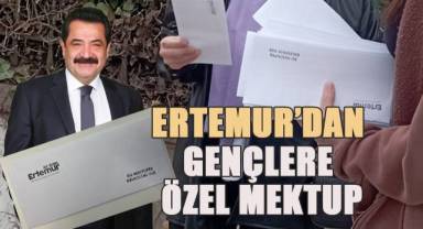 Ertemur'dan, gençlere özel mektup