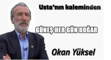 Güneş Her Gün Doğar