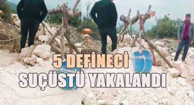 Kaçak kazı yapan 5 şüpheli, suçüstü yakalandı