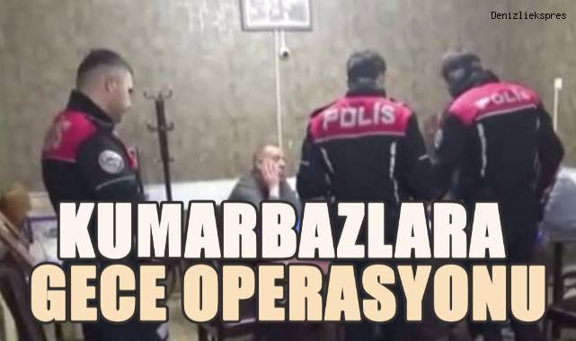 Kumarbazlara gece operasyonu; 24 gözaltı