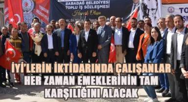 Öztürk, İYİ'lerin iktidarında çalışanlar her zaman emeklerinin karşılığını alacak
