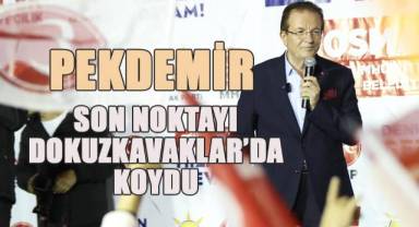 Pekdemir son noktayı Dokuzkavaklar’da koydu