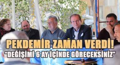 Pekdemir zaman verdi!
