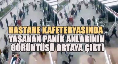 Saldırı sonrası hastane kafeteryasına yaşanan panik anlarının görüntüsü ortaya çıktı