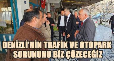 Yasin Öztürk, “Denizli’nin trafik sorununu biz çözeceğiz” dedi.