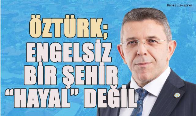 Yasin Öztürk'ten, Engelli Bireylere Destek Sözü