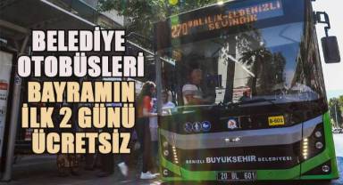 Belediye otobüsleri bayramın ilk 2 günü ücretsiz