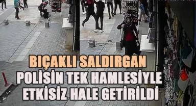 Bıçaklı saldırgan polisin tek hamlesiyle etkisiz hale getirildi