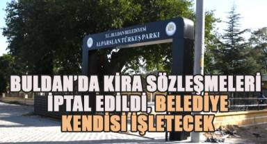 Buldan'da Belediye Düğün Salonu ile Alparslan Türkeş Parkı kira sözleşmeleri iptal edildi