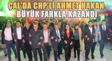 Çal'da CHP'li Ahmet Hakan büyük farkla kazandı