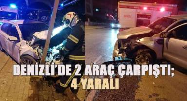 Denizli'de 2 araç çarpıştı; 4 yaralı