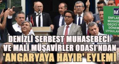 Denizli Mali Müşavirlerinden 'Angaryaya Hayır' Eylemi