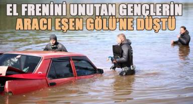El frenini unutan gençlerin aracı Eşen Gölü’ne düştü