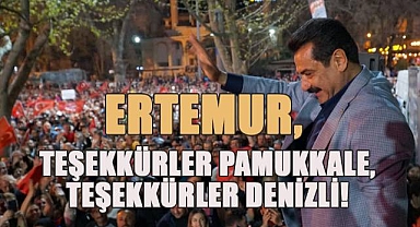 Ertemur; Artık Pamukkale'de 'Aydınlık' bir dönem başlıyor.