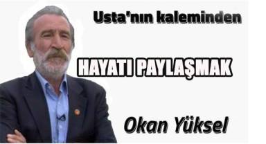 Hayatı Paylaşmak