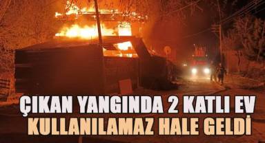 İki katlı evde çıkan yangın geceyi aydınlattı