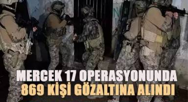 “Mercek-17” operasyonlarında 707 silah ele geçirildi, 869 şüpheli gözaltına alındı
