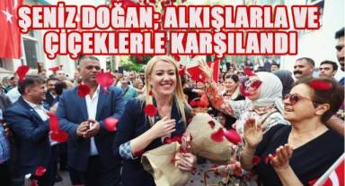 Merkezefendi Belediye Başkanı Şeniz Doğan alkışlarla ve çiçeklerle karşılandı