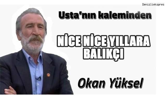 Nice Nice Yıllara Balıkçı