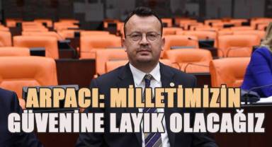 Arpacı; Belediye Başkanı Bülent Nuri Çavuşoğlu ve ilçe belediye başkanlarını tebrik etti.