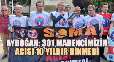 Aydoğan: 301 Madencimizin Acısı 10 Yıldır Dinmedi