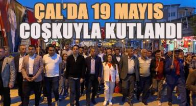 Çal'da 19 Mayıs Coşkuyla Kutlandı