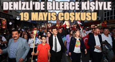 Denizli'de binlerce kişiyle 19 Mayıs coşkusu yaşandı